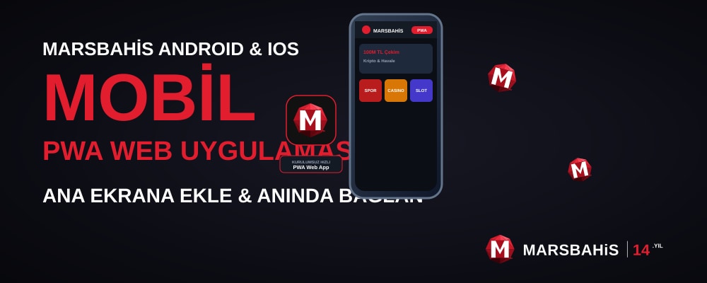 Marsbahis mobil web ve PWA uygulaması Android ve iOS kesintisiz erişim rehberi