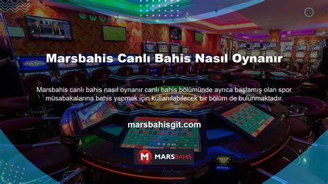 Marsbahis Canlı Bahis Sitesi İncelemeleri