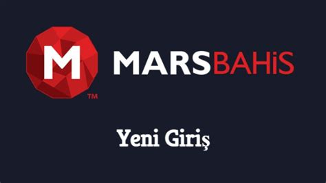 Marsbahis Yeni Giriş